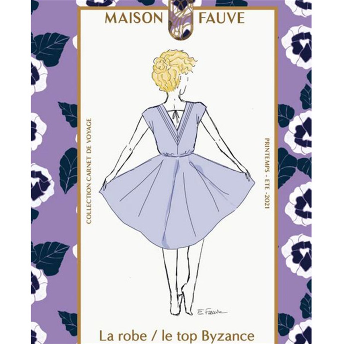 Patron -Maison Fauve- - La Robe / Le Top Byzance -  - EU 34-52 