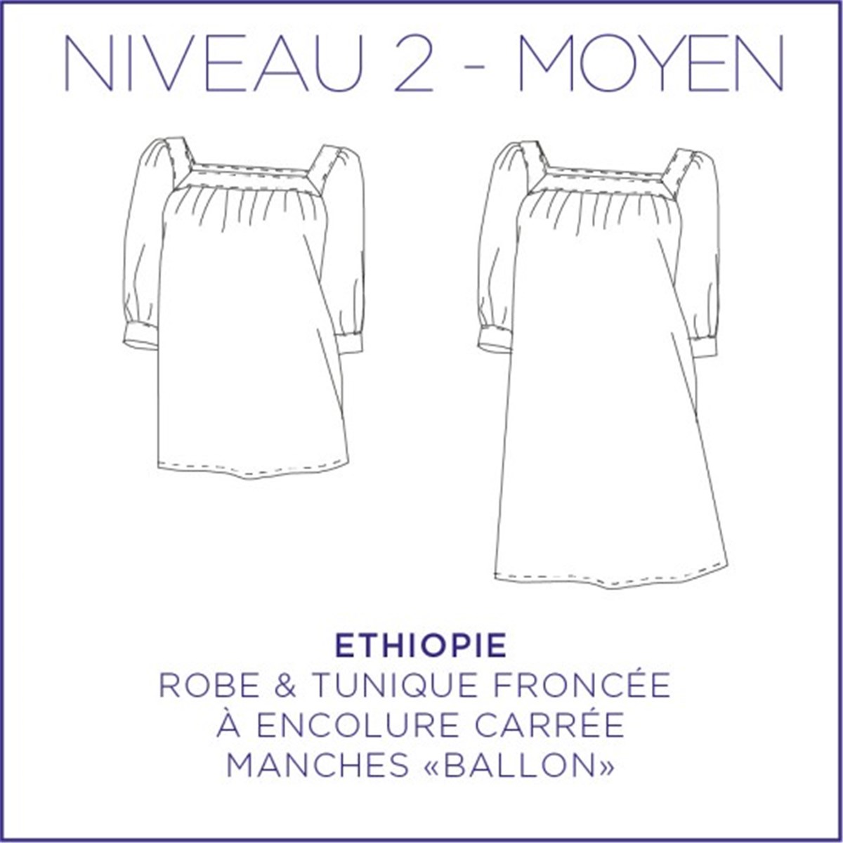 Patron Coralie Bijasson - C'est moi le Patron - Robe et Blouse Ethiopie - - 34-48